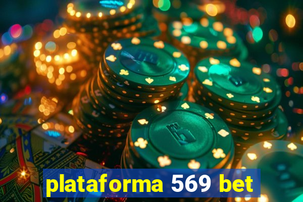 plataforma 569 bet